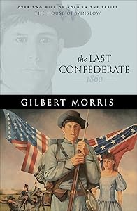 The Last Confederate (House of Winslow Book #8)