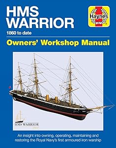 HMS Warrior Manual (Haynes Manuals) by Richard May