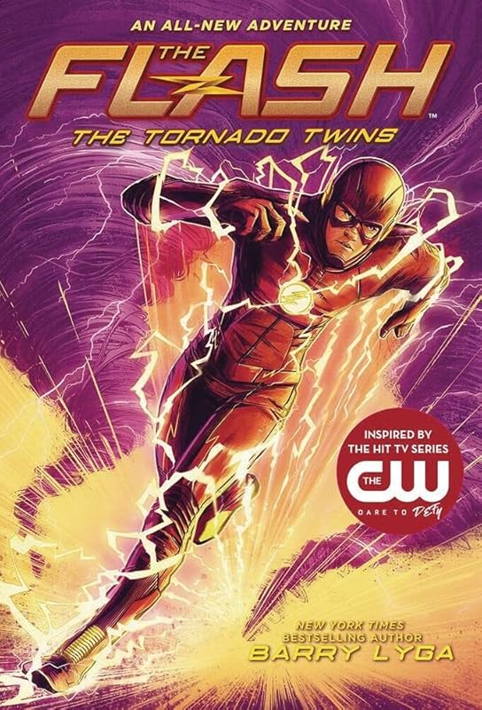 The Flash: The Tornado Twins (The Flash Book 3) by Barry Lyga
