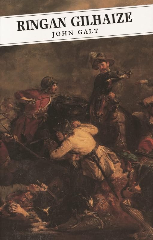 Ringan Gilhaize (Canongate Classics Book 32) by John Galt