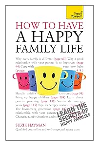 Have a Happy Family Life: Teach Yourself by Suzie Hayman