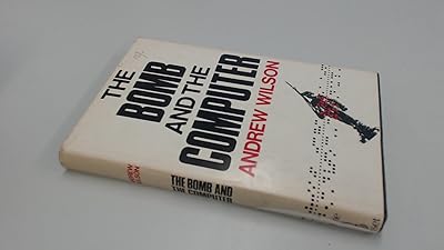 The bomb and the computer