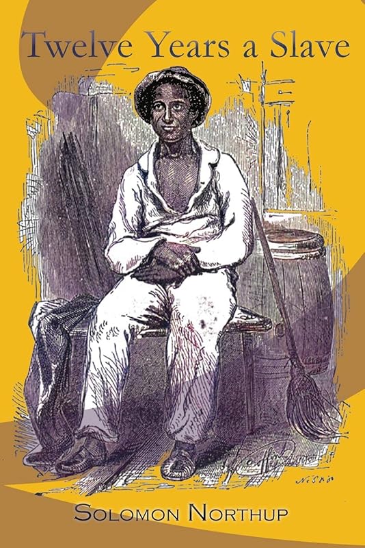 Twelve Years a Slave by Solomon Northup