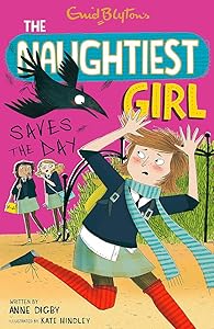 The Naughtiest Girl Saves the Day