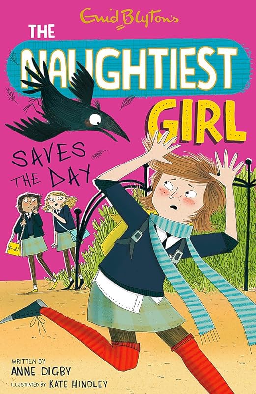 The Naughtiest Girl Saves the Day by Enid Blyton