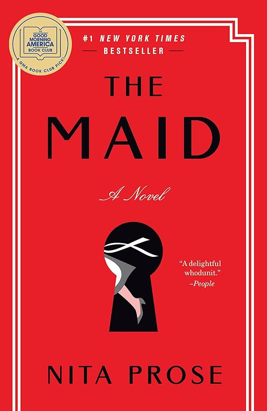 The Maid: A GMA Book Club Pick: A Novel (Molly the Maid) by Nita Prose