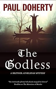 The Godless (A Brother Athelstan Mystery Book 19)