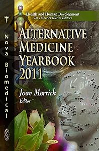 Alternative Medicine Research Yearbook 2011 (Health and Human Development)
