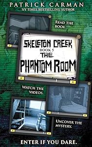 Phantom Room: Skeleton Creek #5