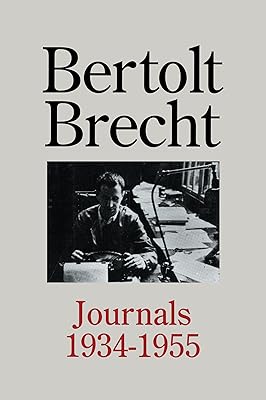 Bertolt Brecht: Journals 1934 - 1955