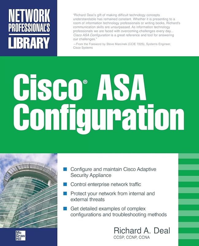 Cisco ASA Configuration (Networking Professional's Library) by Richard Deal