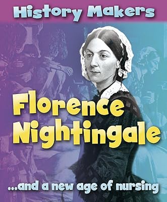 Florence Nightingale (History Makers)