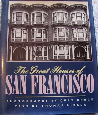 Great Houses Of San Francisco
