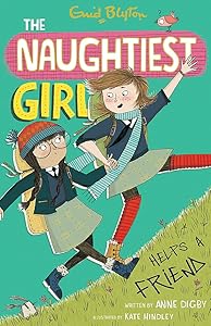 The Naughtiest Girl Helps a Friend