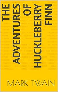 The Adventures of Huckleberry Finn