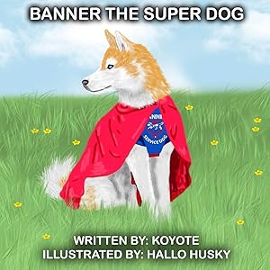 Banner The Super Dog by Koyote