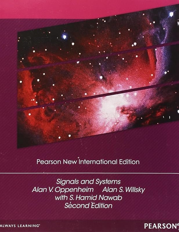 Signals and Systems: Pearson New International Edition by Alan V Oppenheim