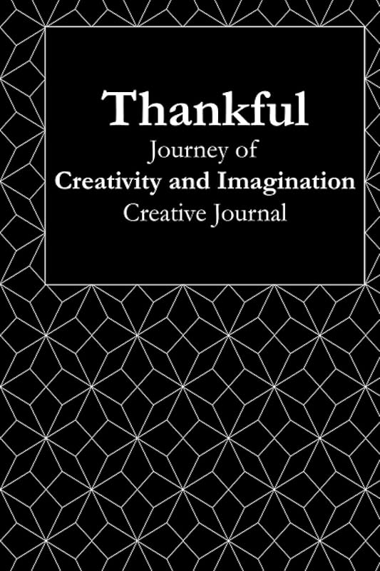 Thankful: Journey of Creativity and Imagination: Volume Three in a Series of Creative Journals to Inspire Positivity and Cultivate Gratitude -- Twelve 30-Day Journals by Gladys Heart