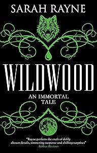 Wildwood (An Immortal Tale Book 3)