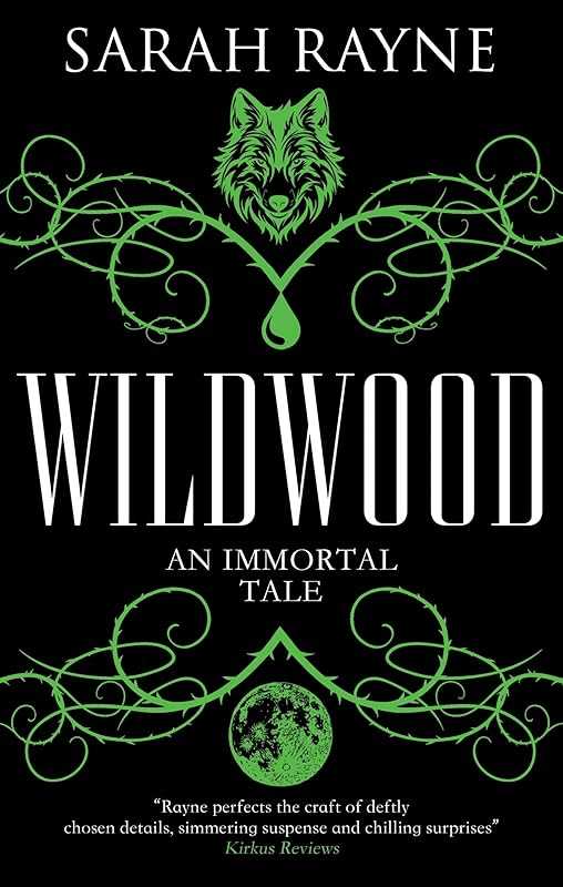 Wildwood (An Immortal Tale Book 3) by Sarah Rayne
