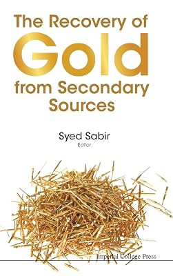 The Recovery of Gold from Secondary Sources