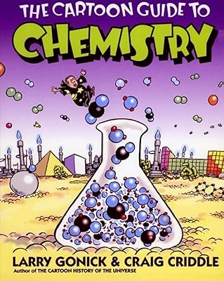 The Cartoon Guide to Chemistry (Cartoon Guide Series)