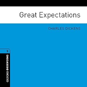 Great Expectations (Adaptation): Oxford Bookworms Library