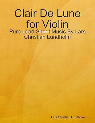 Clair De Lune for Violin - Pure Lead Sheet Music By Lars Christian Lundholm