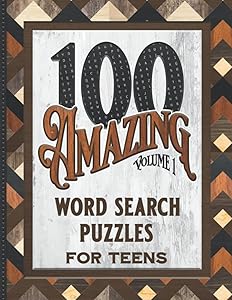100 Amazing Word Search Puzzles for Teens VOL 1 Designer Retro Geometrical Woods Pattern Assorted Word Find Puzzle Book Fun: 8.5" x 11" Relaxing Fun ... Woodturners Crafters Gift for Teen by Tangie Pounds Johnson
