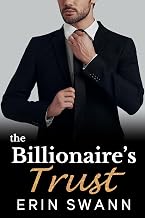 The Billionaire's Trust: An Office Romance Love Story: Covington Billionaires