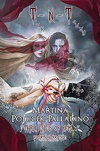T ~ N ~ T: "Thru Eyes of REM..." Fourth Narrative by Martina Potucek-Palladino