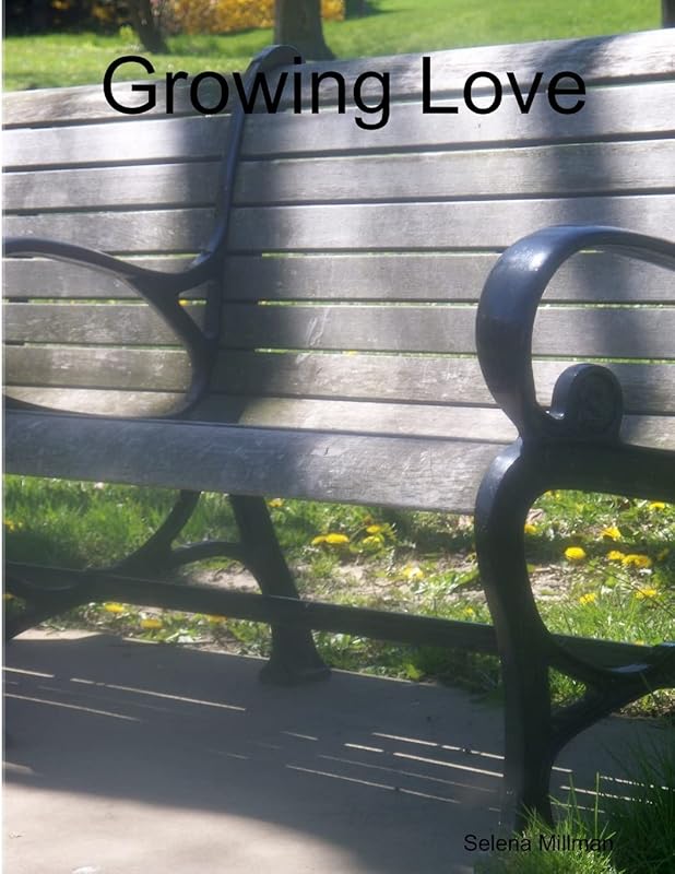 Growing Love by Selena Millman