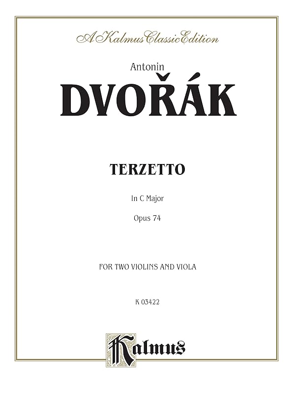 Terzetto, Op. 74 (Kalmus Edition) by Antonin Dvorák