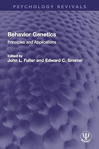 Behavior Genetics: Principles and Applications (Psychology Revivals)