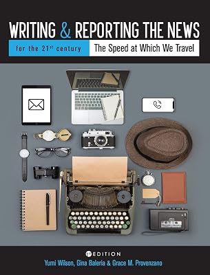 Writing and Reporting the News for the 21st Century: The Speed at Which We Travel