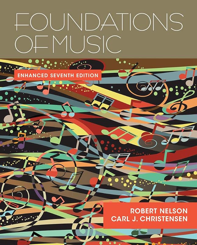 Foundations of Music, Enhanced (with Premium Website Printed Access Code) by Robert Nelson