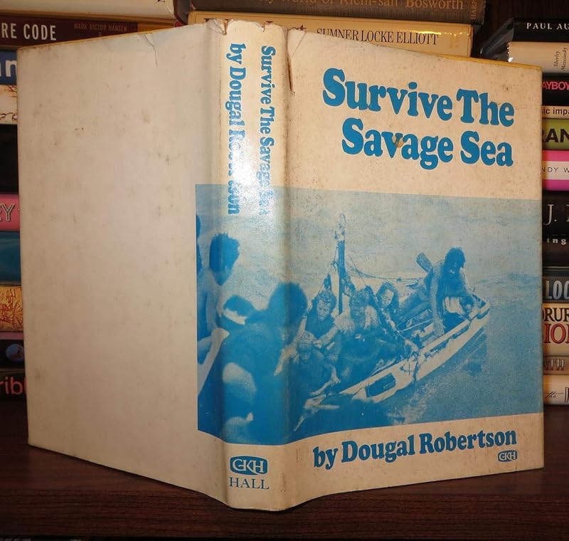 Survive the savage sea by Dougal Robertson