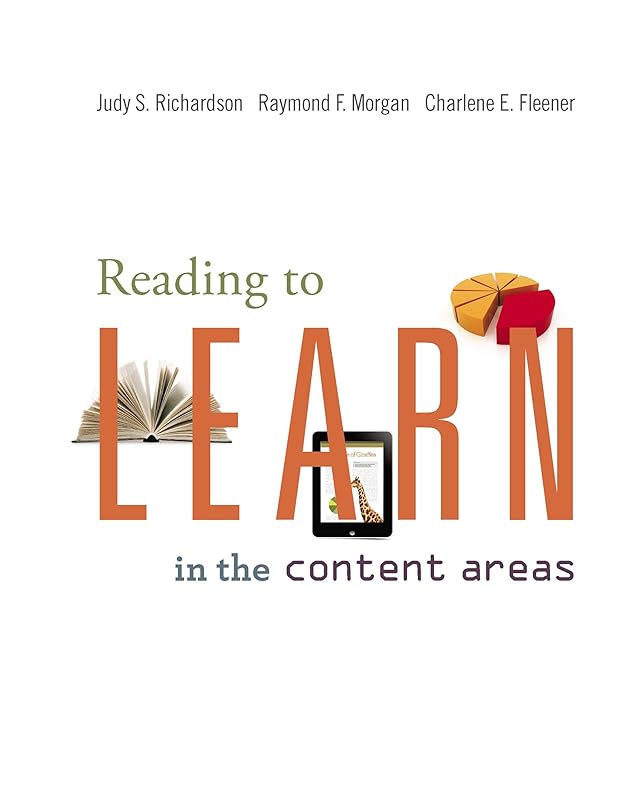 Reading to Learn in the Content Areas (What’s New in Education) by Judy S. Richardson