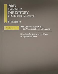 2003 Parker Directory of California Attorneys
