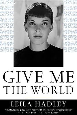 Give Me the World
