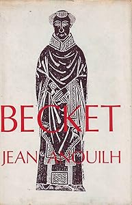BECKET or The Honour of God. Translated by Lucienne Hill
