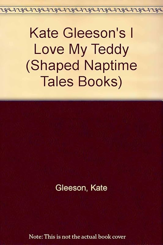 I Love My Teddy (Shaped Naptime Tales Books) by Golden Books