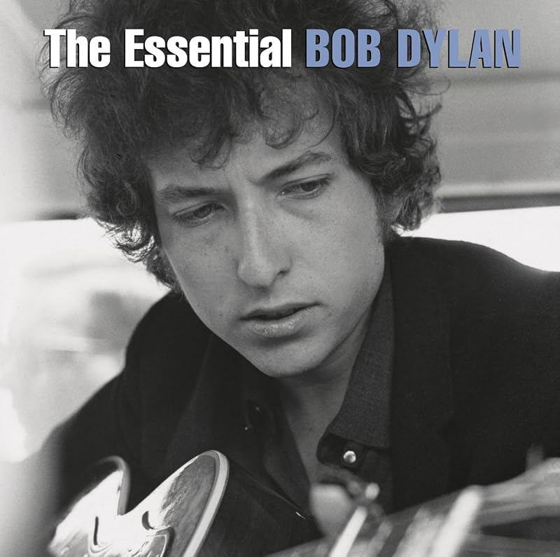 Essential Bob Dylan by Bob Dylan