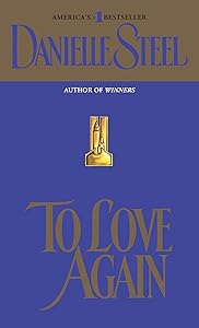 To Love Again: A Novel