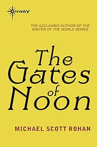 The Gates of Noon