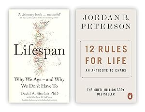 Lifespan Why We Age and Why We Don’t Have To By Dr David A. Sinclair and 12 Rules for Life An Antidote to Chaos By Jordan B. Peterson 2 books Collection Set
