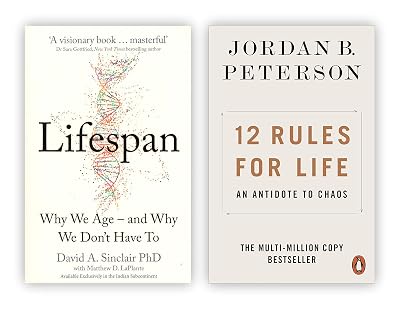 Lifespan Why We Age and Why We Don’t Have To By Dr David A. Sinclair and 12 Rules for Life An Antidote to Chaos By Jordan B. Peterson 2 books Collection Set