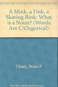 A Mink, a Fink, a Skating Rink: What is a Noun?