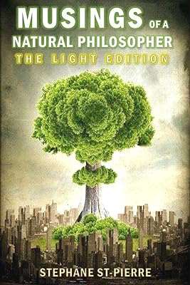 Musings of a Natural Philosopher: The Light Edition
