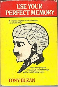 USE YOUR PERFECT MEMORY (LARGE PRINT BOOK CLUB EDITION) by Tony Buzan